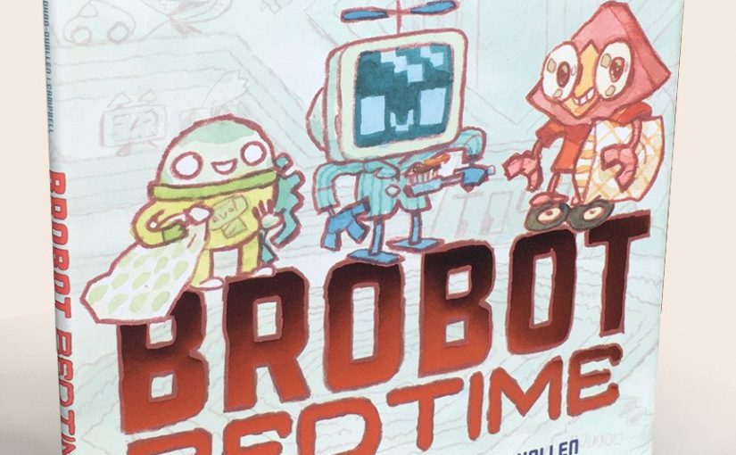 BROBOT BEDTIME