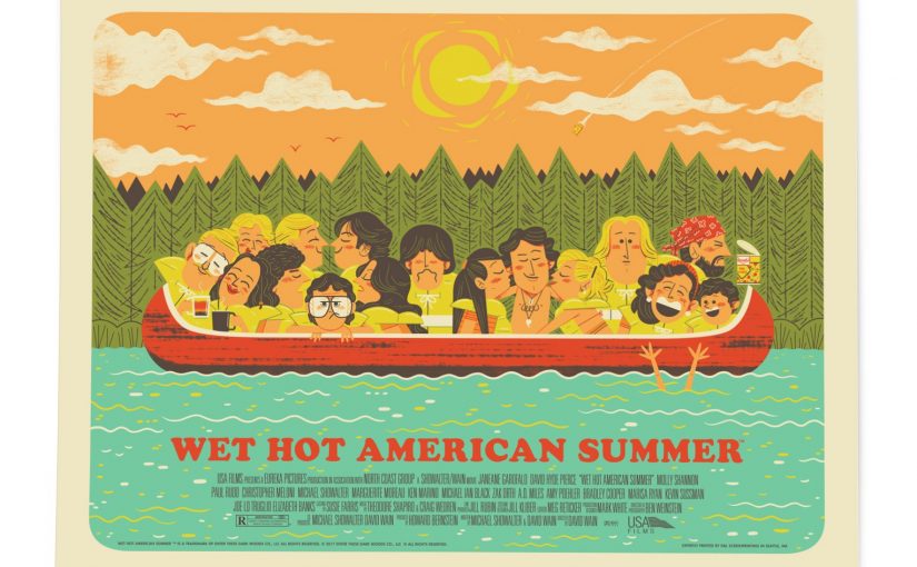 WET HOT AMERICAN SUMMER POSTER – Horizontal (preorder) – $45.00