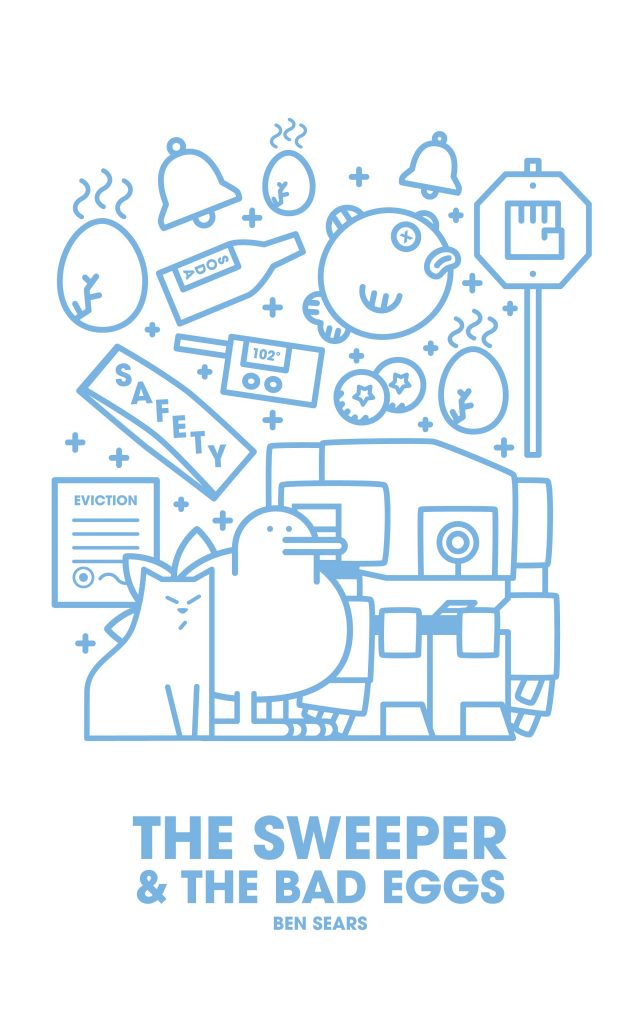 Sweeper & The Bad Eggs – $6.00