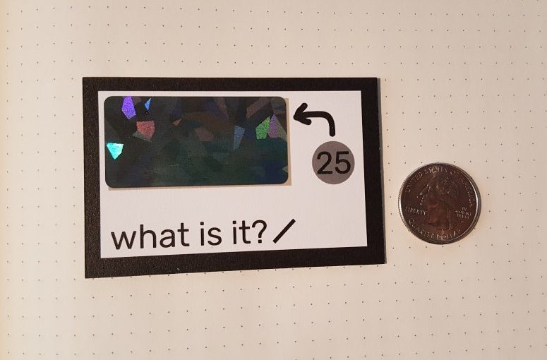 what is it? (Edition of 40) – $4.44