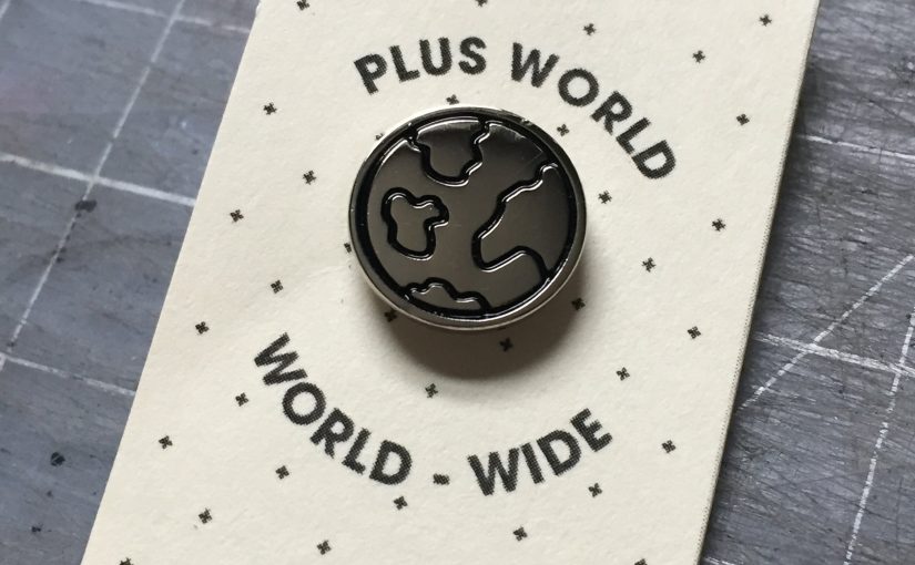 Plus World Pin – $5.00