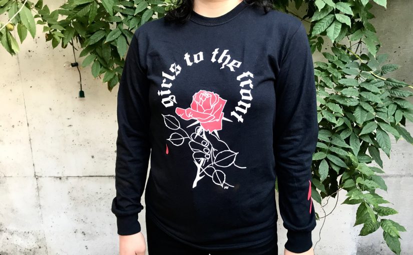 GIRLS TO THE FRONT LONGSLEEVE SHIRT – $30.00